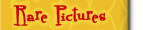 Rare Pictures