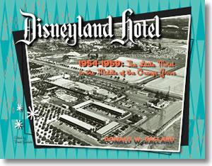 Disneyland Hotel 1954-1959